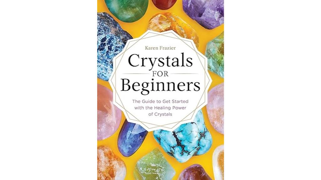guide to crystal healing